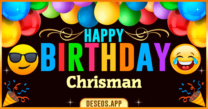 Happy Birthday Chrisman GIF