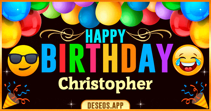 Happy Birthday Christopher GIF